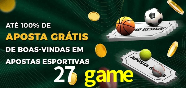 27 game Ate 100% de Aposta Gratis
