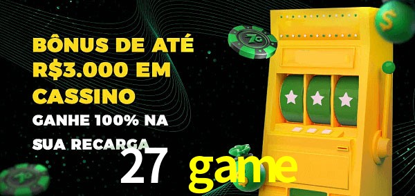 27 game melhor bônus de depósito
