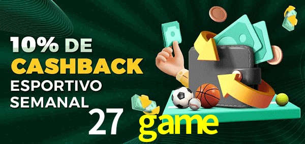 10% de bônus de cashback na 27 game