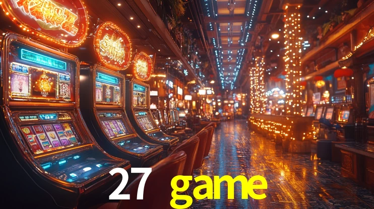27 game - Plataforma Oficial Brasil - 27 game bet