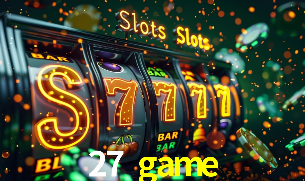 Jogos de Slot 27 game